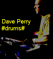 DRUMMER DAVE...